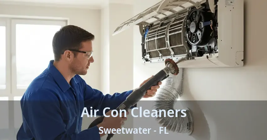 Air Con Cleaners Sweetwater - FL