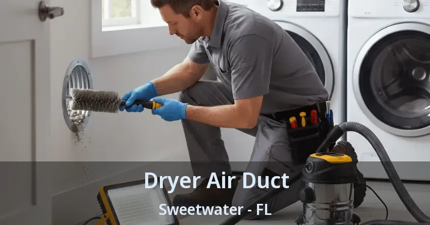 Dryer Air Duct Sweetwater - FL