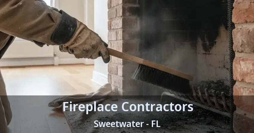 Fireplace Contractors Sweetwater - FL Fireplace Contractors Sweetwater - FL